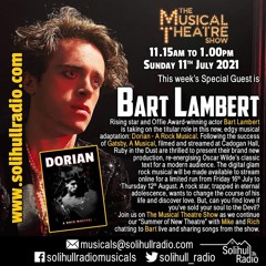 Bart Lambert On The Musical Theatre Show - 11th July 2021
