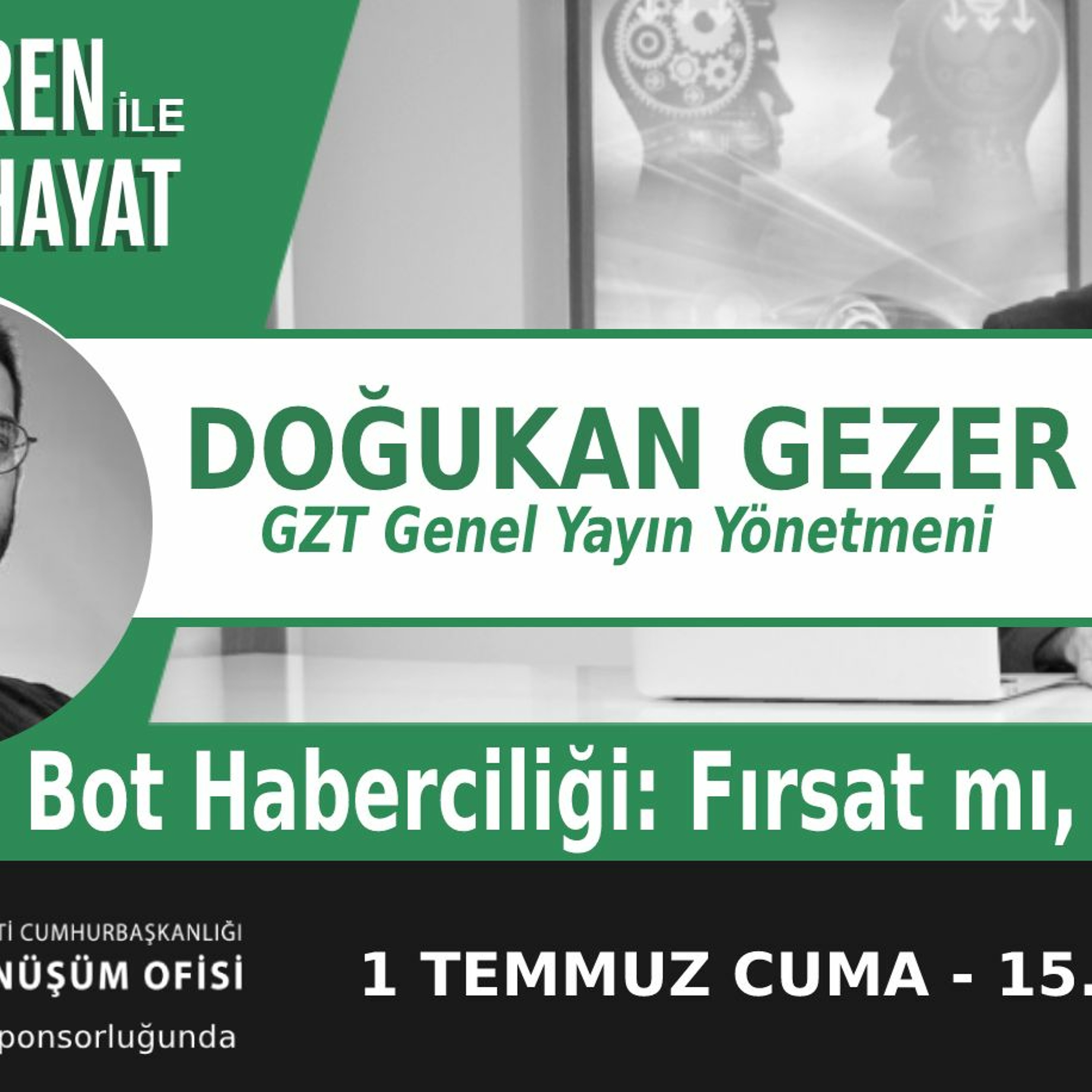 "Bot Haberciliği: Fırsat mı, Tehdit mi?" | Bölüm386 episode artwork