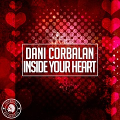 Dani Corbalan - Inside Your Heart (Radio Edit)