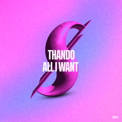 Thando - All I Want [Summer-ized Sessions]