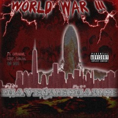 IHAVEONECHANCE x CAPRAMANE - WORLD WAR III (PROD. IHAVEONECHANCE)