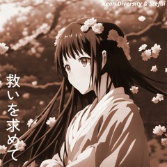 Xeon Diversity & Stefai - 救いを求めて (Suki O Motomete)