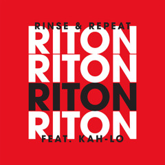 Rinse & Repeat (Radio Edit) [feat. Kah-Lo]