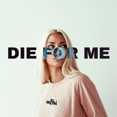 Die For Me