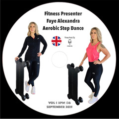 Fitness Presenter  Faye Alexandra  Aerobic Step Dance Bpm 136 Vol 1 FMC September 2025