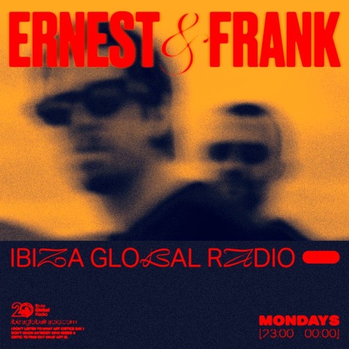 Ernest & Frank | Ibiza Global Radio | 02.09.24