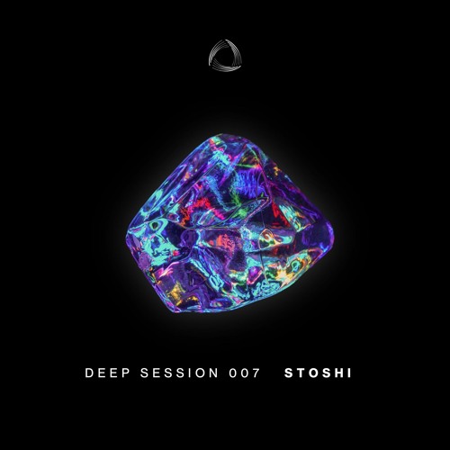 Deep Session 007 : STOSHI