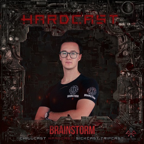 [HardCast] Sick Events pres. BRAINSTORM
