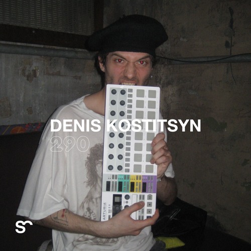 SYSTEM108 PODCAST 290: DENIS KOSTITSYN
