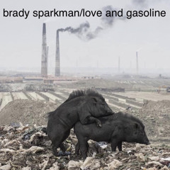 Love and Gasoline (original take)