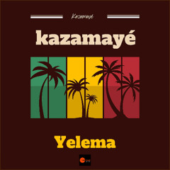 Kazamayé - Yelema (Long play)