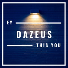 Overcome (Prod. By Dazeus)