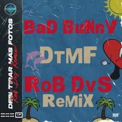DtMF (Rob DVS Remix)