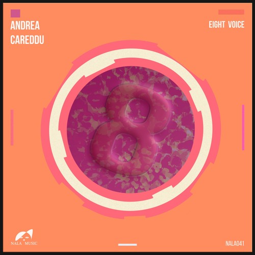 Andrea Careddu – Eight Voice – [NALA041]