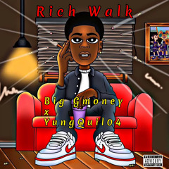 Rich Walk-ft Yungquil04