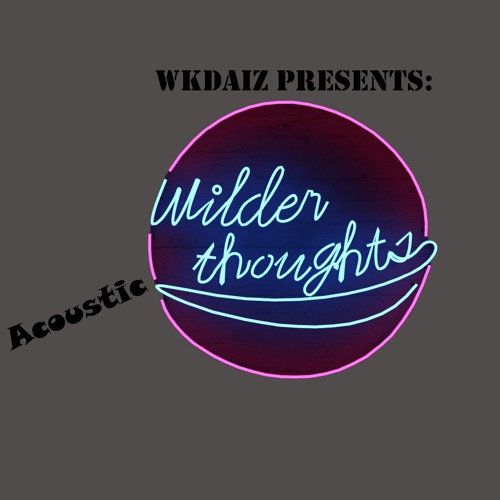 Wilder Thoughts(ACOUSTIC)