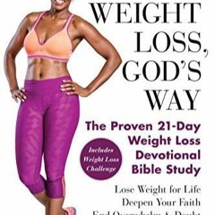 PDF Healthy by Design: Weight Loss, God's Way: The Proven 21-Day Weight Loss Dev