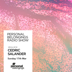 Personal Belongings Radioshow 170 Mixed By Cedric Salander