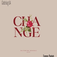 Gold slug SA_Change(YNW_melly_Remix)_feat Somme Badude.mp3
