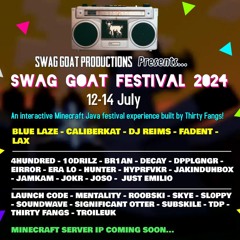 Swag Goat Festival 2024 Mix