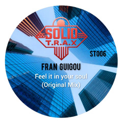 Fran Guigou - Feel it in your soul