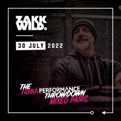 DJ Zakk Wild - Adira Performance - July 2022