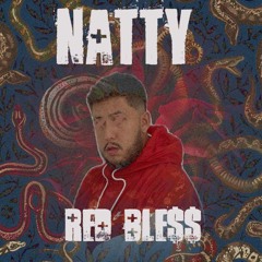 Red Ble$$ - NATTY