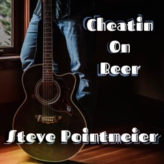 Cheatin On Beer