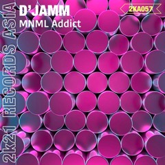 D'JAMM - MNML Addict (Original Mix)