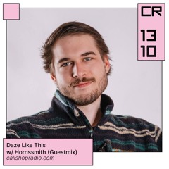 Daze Like This #21 W: Hornssmith (Guestmix) - 13.10.24