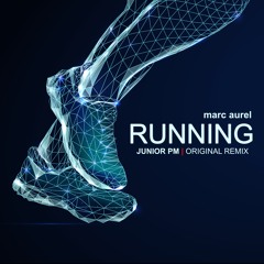 Marc Aurel - Running (Junior PM Remix)