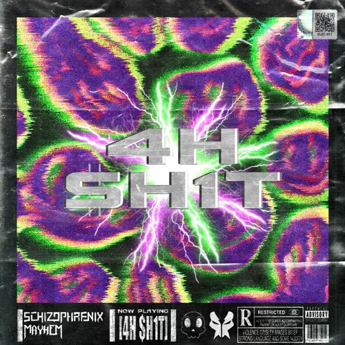 Mayhem & Schizophrenix - 4H $H1T