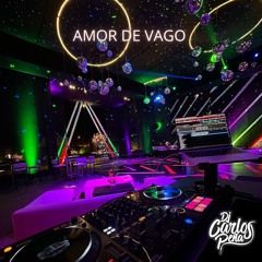 DJ Carlos Peña - Mix Amor de Vago