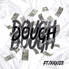 tr3llaotg-Dough ft. 00quis