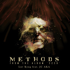Methods (Feat. JC-AKA)PROD. SMALZ