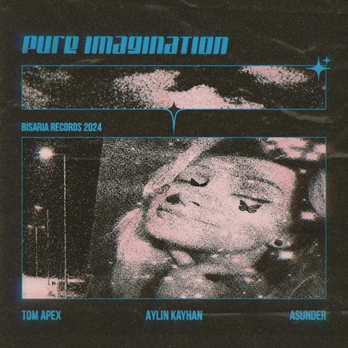 Pure Imagination — Tom Apex & ASUNDER