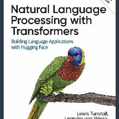 #^R.E.A.D ✨ Natural Language Processing with Transformers, Revised Edition download ebook PDF EPUB