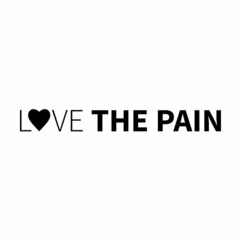 LOVE THE PAIN - prod. scoutmadethis