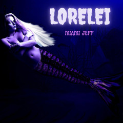 LORELEI (Video - https://youtu.be/Lh4wVQ9BEoM)
