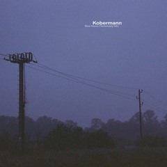 AMBCM003: Kobermann - Blue Hours (Technically 5th)
