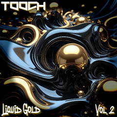 Liquid Gold: Volume 2