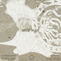 on air : KiTA [live on full circle]