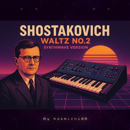 Shostakovich - Waltz No.2 (Synthwave Version)