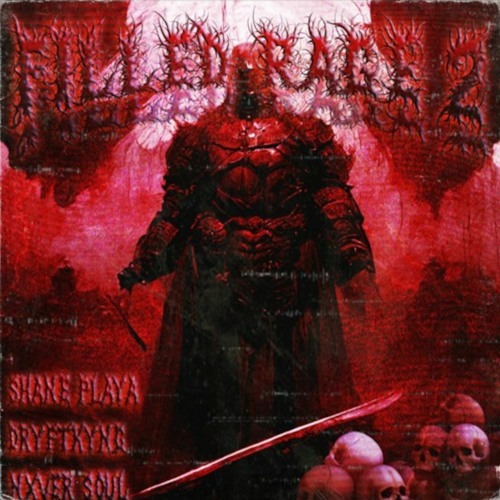 DRYFTKYNG, SHANE PLAYA, NXVERSOUL, Us3ll3ss - FILLED RAGE 2