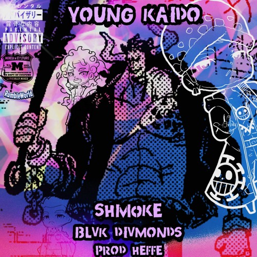 YOUNG KAIDO ft. BLVK DIVMONDS (prod.H3FFE)