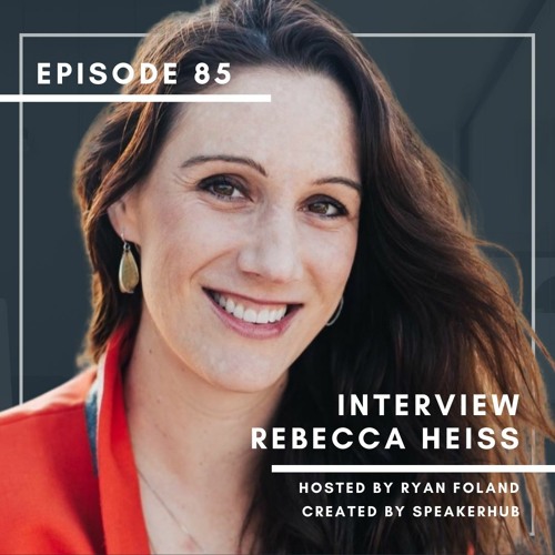 Stream episode E.85: Rebecca Heiss | Making a lasting impression with ...