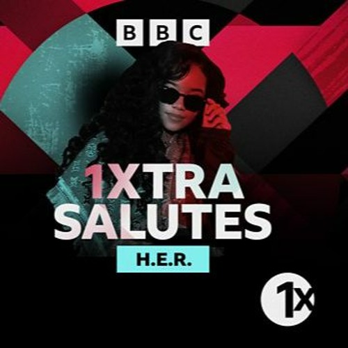 Stream BBC Radio 1Xtra Salutes 2022-12-14 H.E.R by surf.s | Listen online  for free on SoundCloud