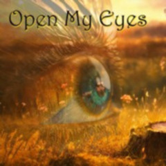 Open My Eyes (Original Eye Opener)