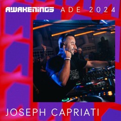 Joseph Capriati - Awakenings x Metamorfosi ADE 2024