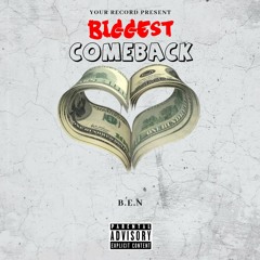 B.E.N - Biggest Comeback